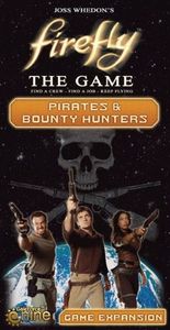 Firefly Pirates & Bounty Hunters Exp